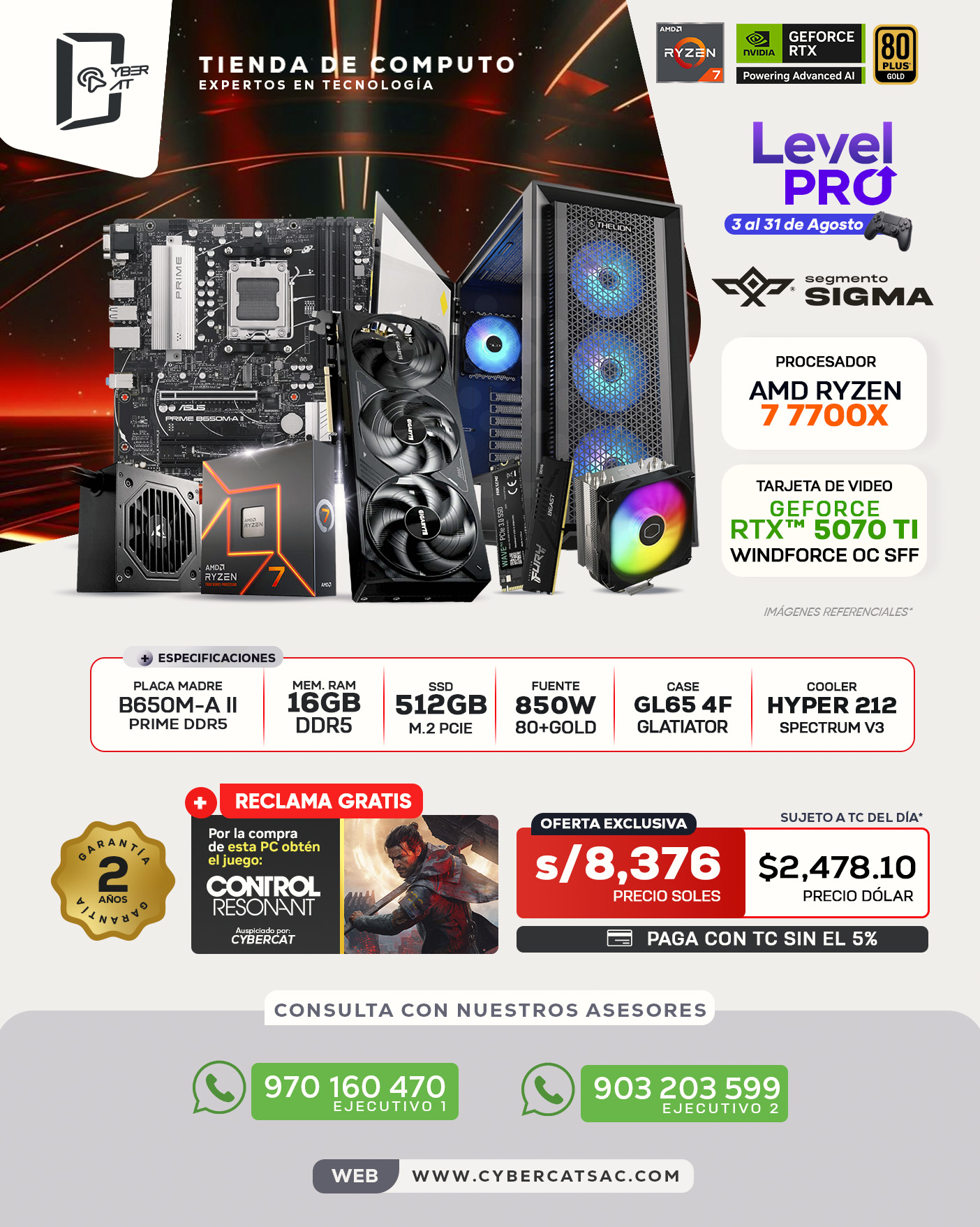 SEGMENTO SIGMA - RYZEN 7 7700X - 5070 TI WINDFORCE - 16GB RAM - 512GB SSD - 850W 80 + GOLD
