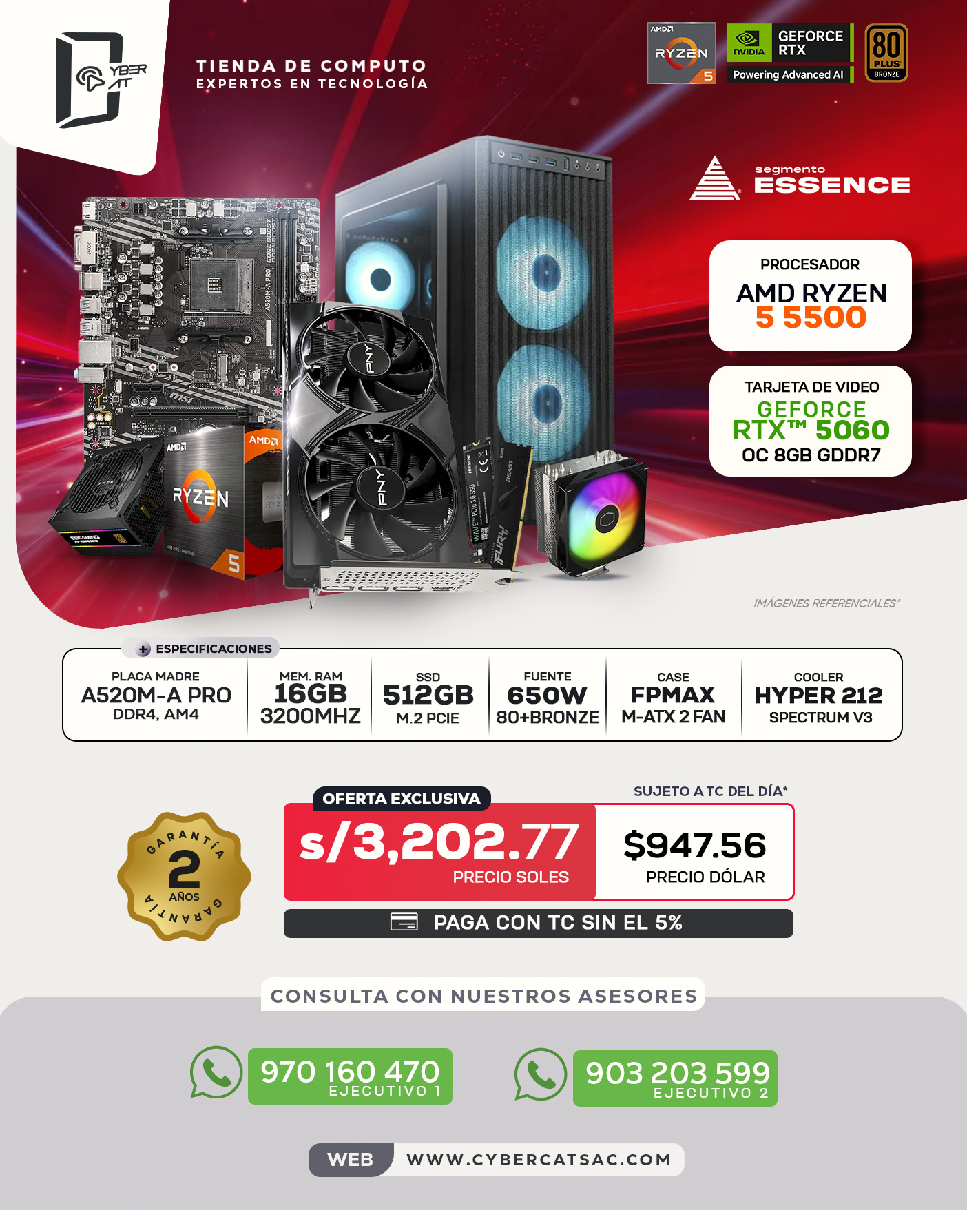SEGMENTO ESSENCE - RYZEN 5 5500 - RTX 5060 - 16GB RAM - 512GB SSD - 650W 80 PLUS BRONZE