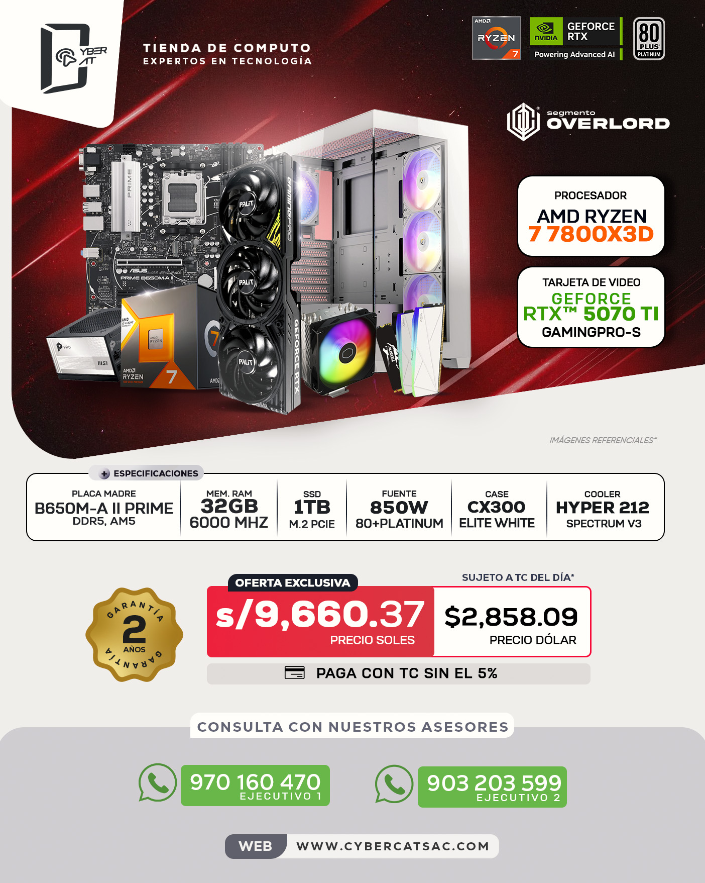 SEGMENTO OVERLORD - AMD RYZEN 7 7800X3D - RTX 5070 TI - 32GB RAM - 1TB SSD - 850W 80+PLATINUM